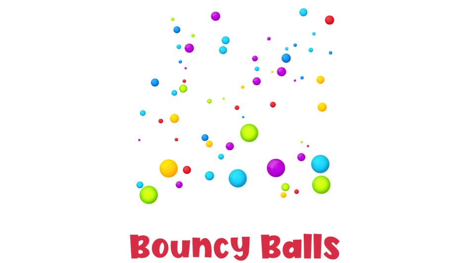 Bouncy Balls